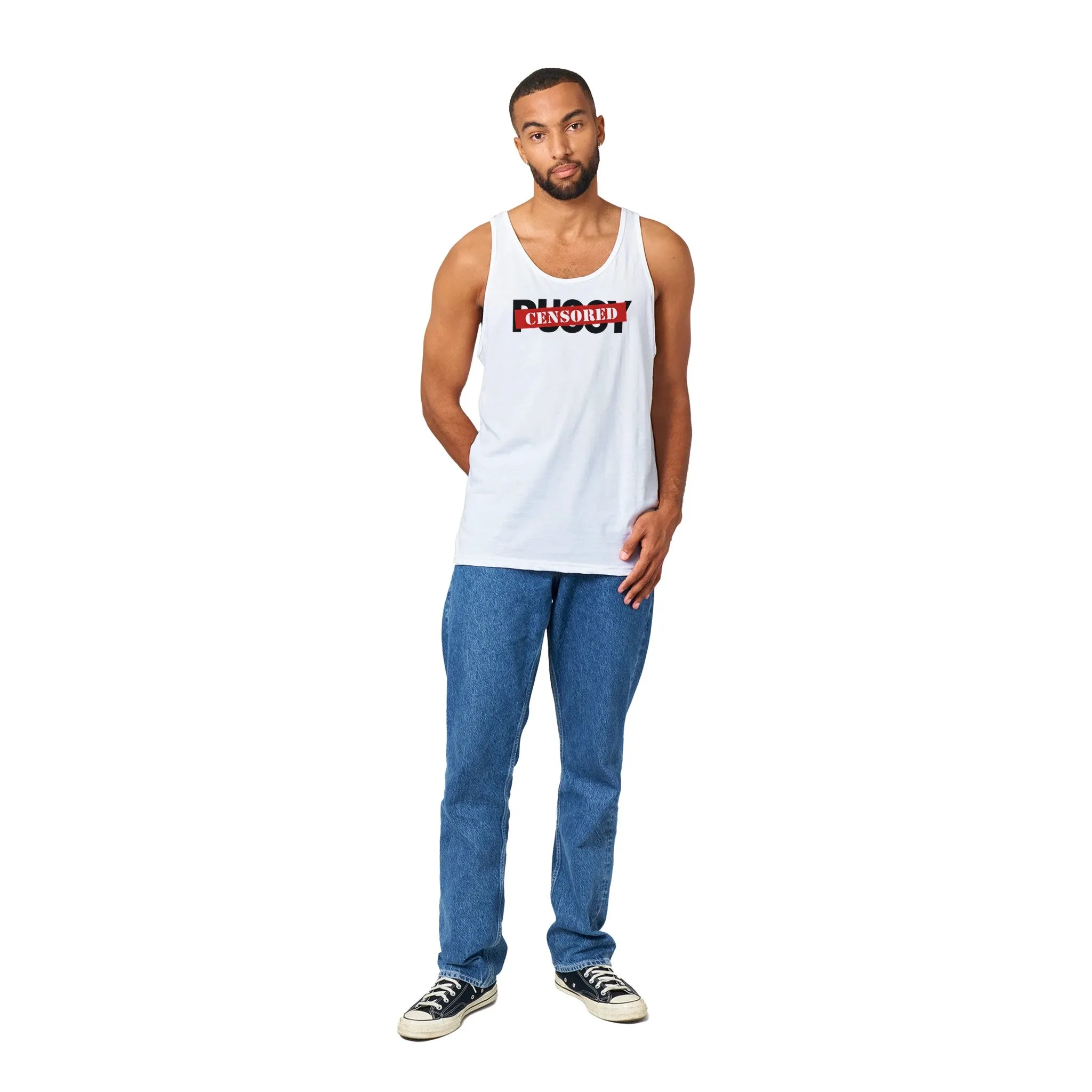 P*SSY Censored  -  Premium Unisex Tank Top