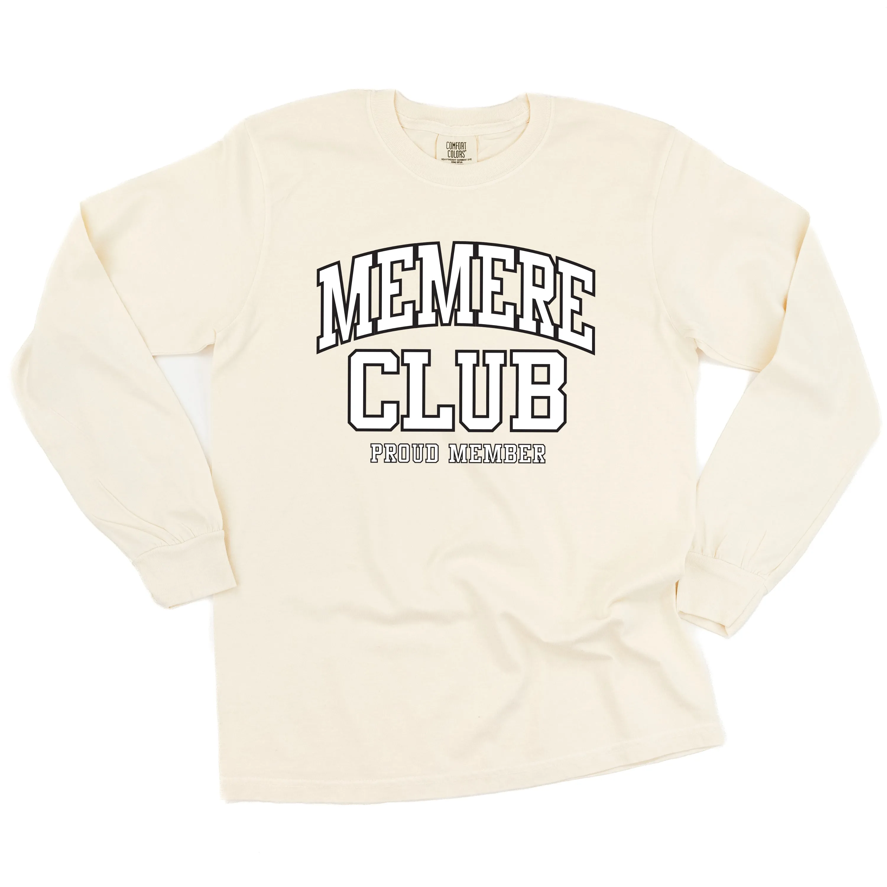 Varsity Style - MEMERE Club - Proud Member - LONG SLEEVE COMFORT COLORS TEE